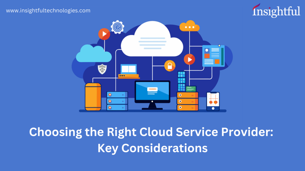 Choosing the Right Cloud Service Provider