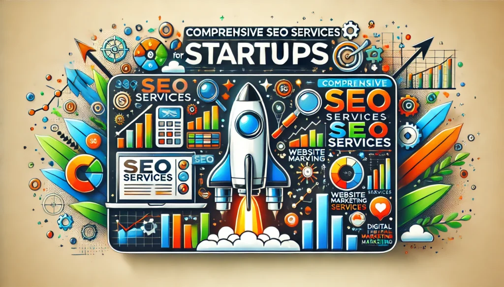 Comprehensive SEO Services for Startups