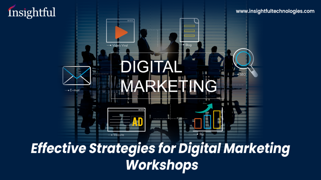 Effective Strategies for Digital Marketing Workshops