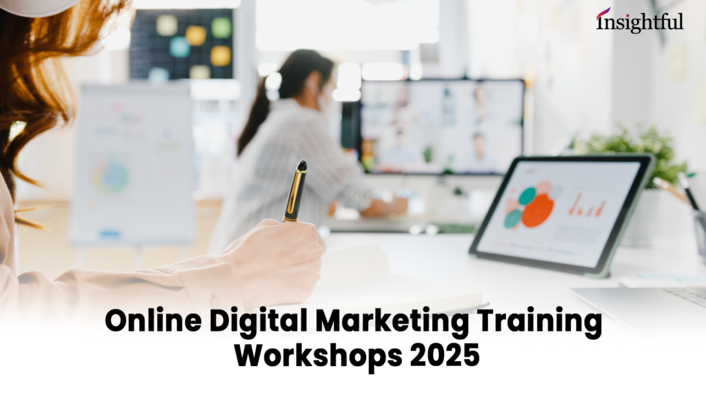 Online Digital Marketing Training Workshops 2025