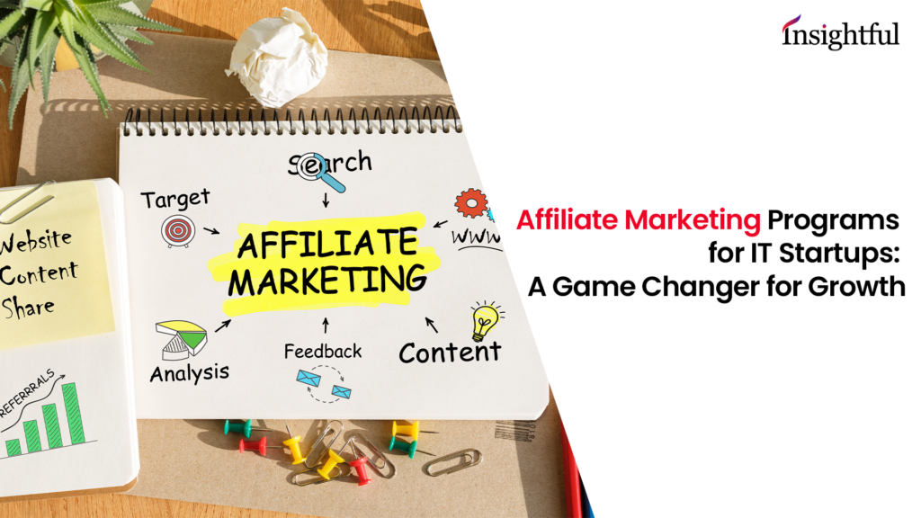 Affiliate Marketing Programs for IT Startups