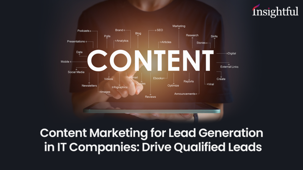 Content Marketing for Lead Generation in IT Companies